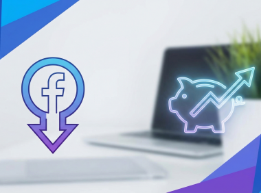 告别高昂CPA!高效实用的Facebook广告投放成本优化方法